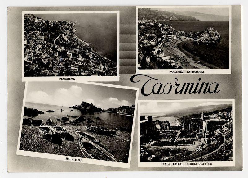 The image displays a vintage postcard featuring four black and white photographs of different locations, collectively titled "Taormina." The top left photo is labeled "Panorama," showing an aerial view of the coastal town with buildings nestled on a cliffside overlooking the sea. Adjacent to it in the upper right corner is another panoramic shot depicting Mazzarò Beach at La Spiaggia.

Below these images, occupying most of the lower portion, are two more scenes: one labeled "Isola Bella" showing boats anchored near an island with rocky outcrops emerging from calm waters; and on the bottom right, a photograph titled "Teatro Greco e Veduta dell'Età," which captures ancient Greek theater ruins with nearby landscape views. The word 'Taormina,' written in elegant cursive font, is prominently displayed across all four images as if it were superimposed or part of a banner.

The overall composition suggests the postcard was used for promotional purposes to showcase Taormina's various attra